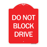 Do Not Block Drive