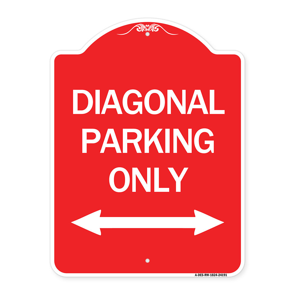 Diagonal Parking Only with Bidirectional Arrow