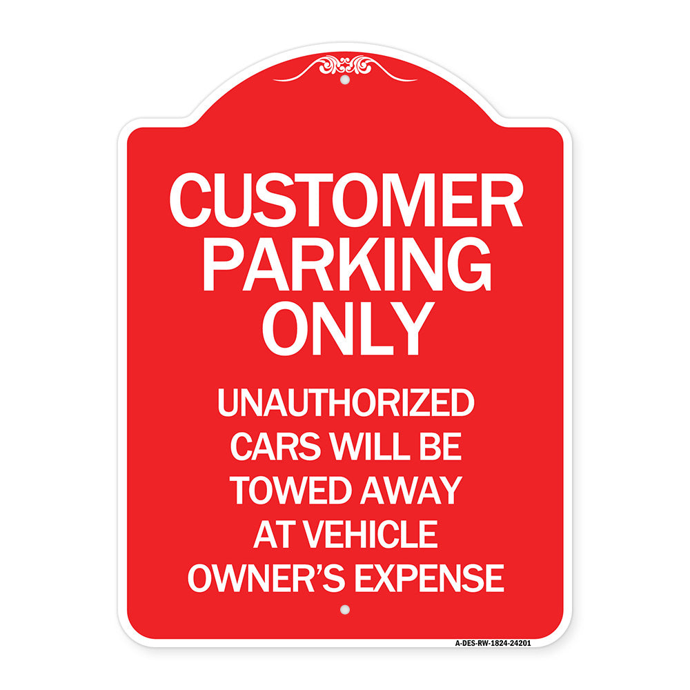 Customer Parking Unauthorized Cars Will Be Towed Away at Owner's Expense