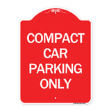 Compact Car Parking Only