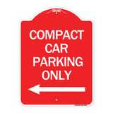 Compact Car Parking Only (With Left Arrow)