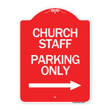 Church Staff Parking Only (With Right Arrow)