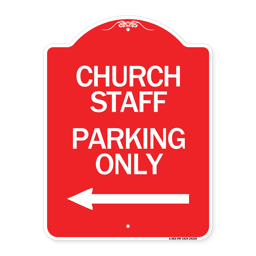 Church Staff Parking Only (With Left Arrow)