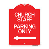 Church Staff Parking Only (With Left Arrow)