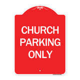Church Parking Only