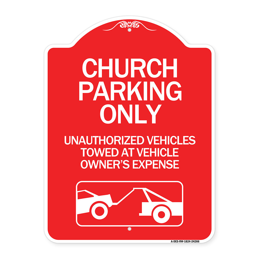 Church Parking Only - Unauthorized Vehicles Towed at Vehicle Owner's Expense (With Graphic)