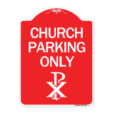 Church Parking Only (Chi Rho Symbol)