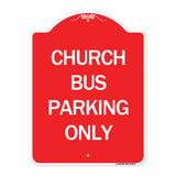Church Bus Parking Only