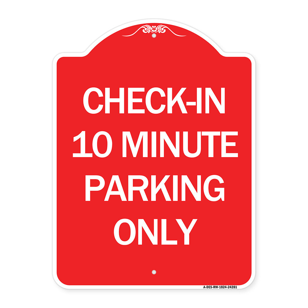 Check - in 10 Minute Parking Only