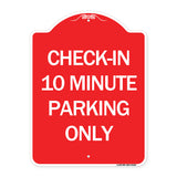 Check - in 10 Minute Parking Only