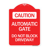 Caution Automatic Gate Do Not Block Driveway