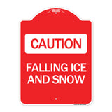 Caution - Falling Ice and Snow