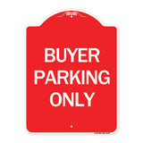 Buyer Parking Only