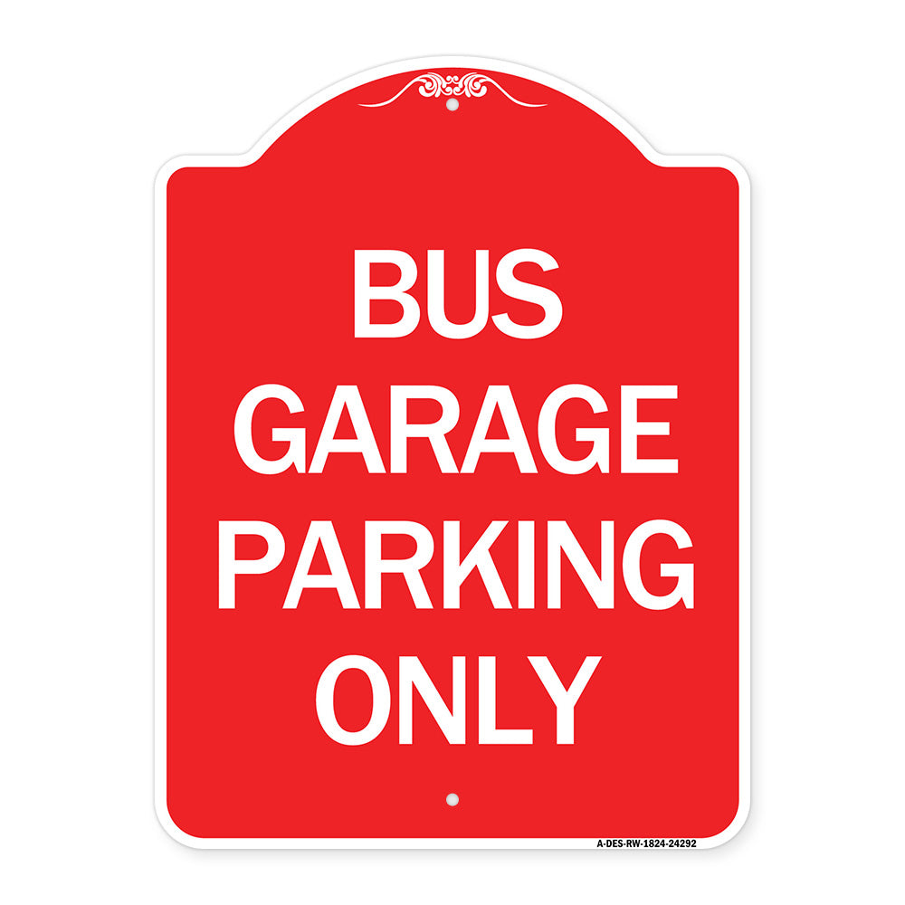 Bus Garage Parking Only