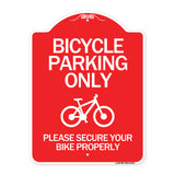 Bicycle Parking Only Please Secure Your Bike Properly Sign