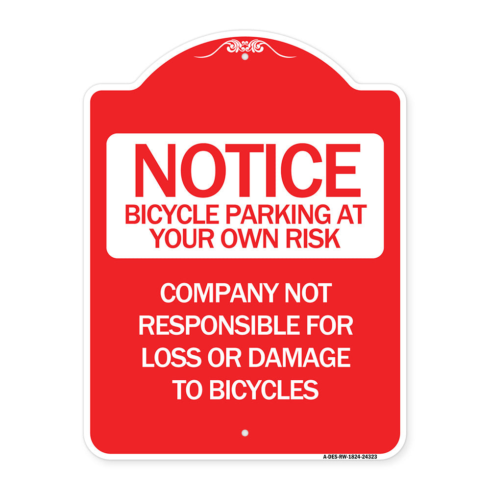 Bicycle Parking at Your Own Risk Company Not Responsible for Loss or Damage to Bicycles