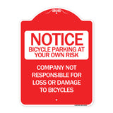 Bicycle Parking at Your Own Risk Company Not Responsible for Loss or Damage to Bicycles