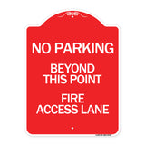 Beyond This Point Fire Access Lane