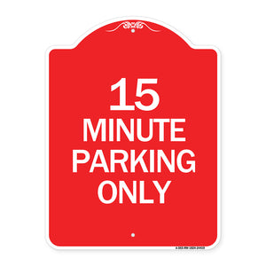 15 Minute Parking Only