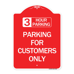 3 Hour Parking - Parking for Customers Only