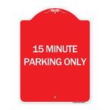 15 Minute Parking Only