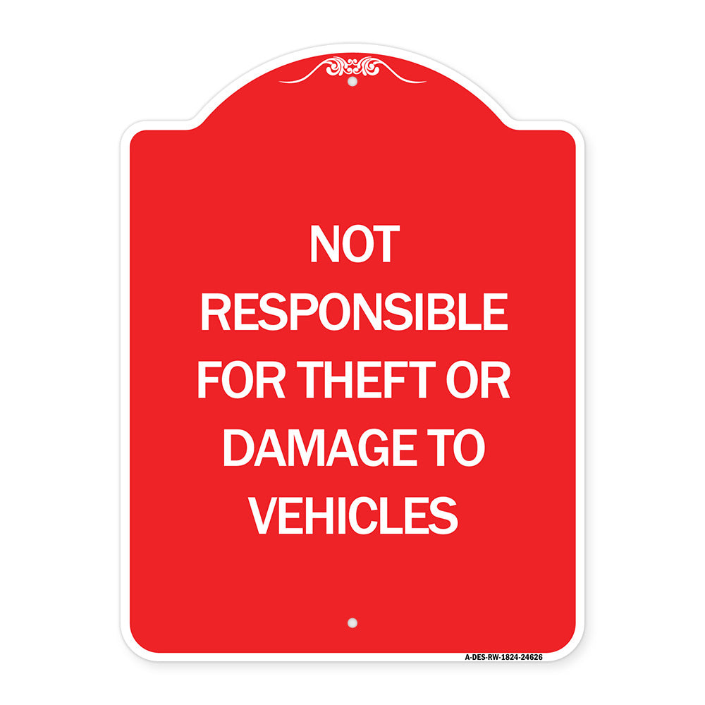 Not Responsible for Theft or Damage to Vehicles