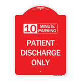 10 Minutes Parking - Patient Discharge Only