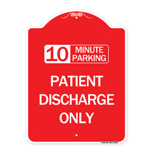 10 Minutes Parking - Patient Discharge Only