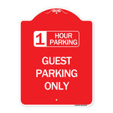 1 Hour Parking Guest Parking Only
