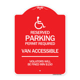 Connecticut Reserved Parking Permit Required Van Accessible Violators Will Be Fined Min $150 with Symbol