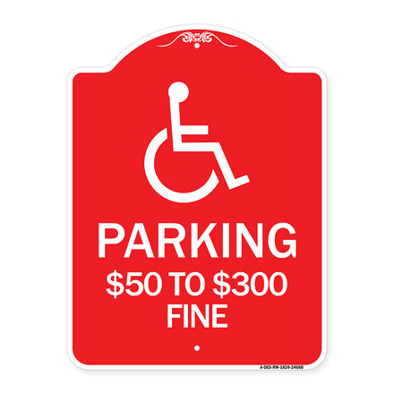 (Handicapped Symbol) Parking $50 to $300 Fine