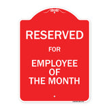 Reserved For Employee Of The Month