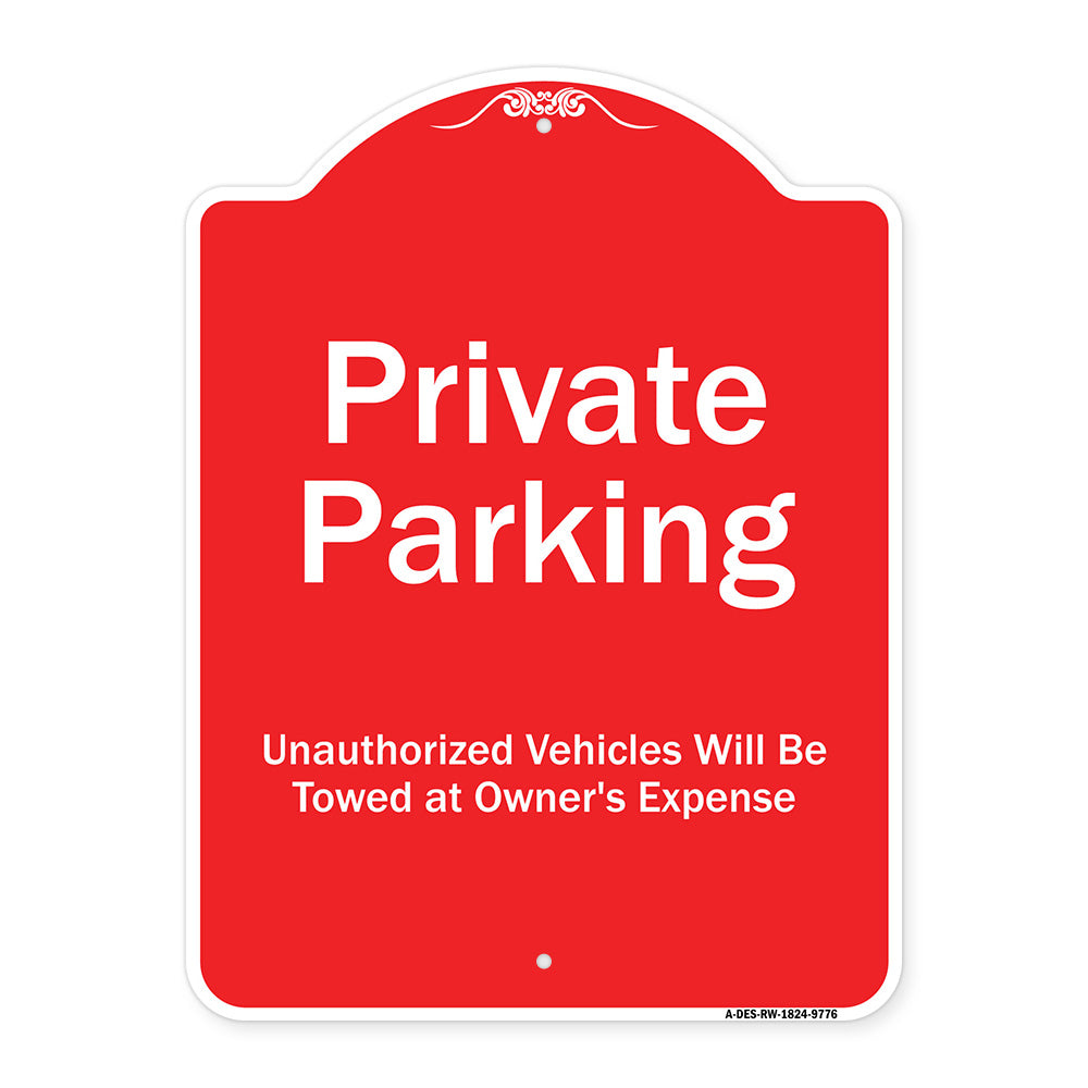 Private Parking Unauthorized Vehicles Will Be Towed At Owner Expense