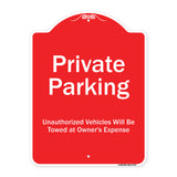 Private Parking Unauthorized Vehicles Will Be Towed At Owner Expense