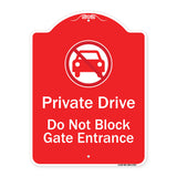Private Drive Do Not Block Gate Entrance With No Car Symbol