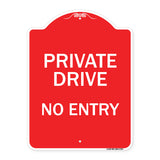 Private Drive No Entry