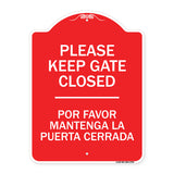 Please Keep Gate Closed Por Favor Mantenga La Puerta Cerrada