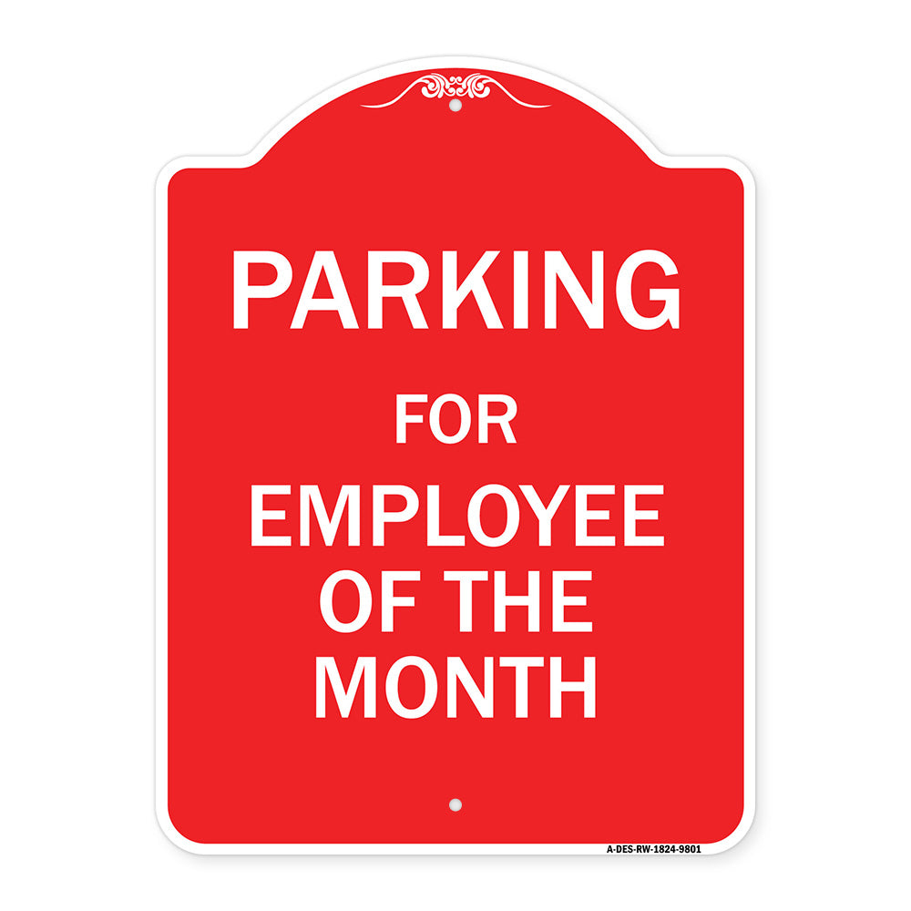 Parking For Employee Of The Month Sign