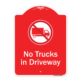 No Trucks In Driveway With Graphic