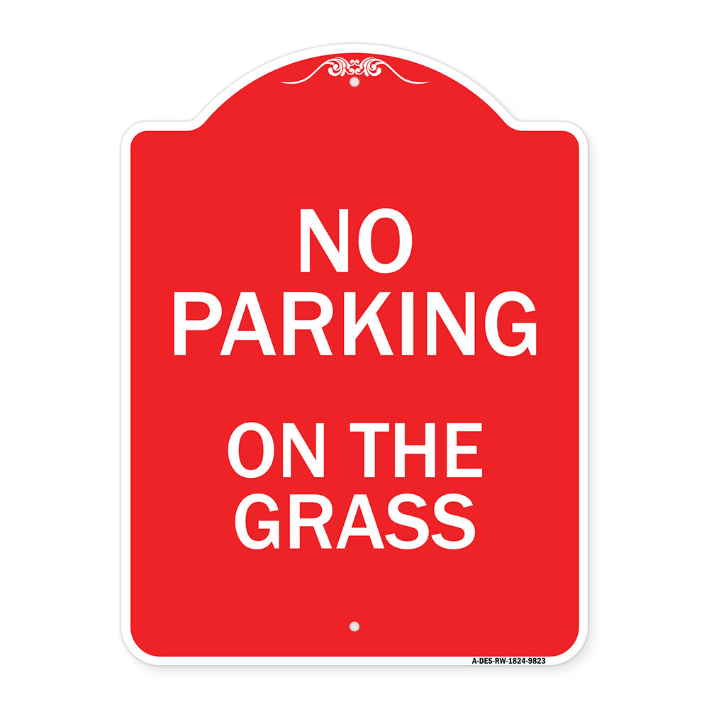 No Parking On The Grass