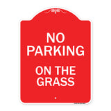 No Parking On The Grass