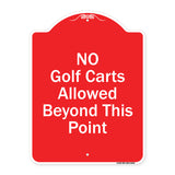 No Golf Carts Allowed Beyond This Point