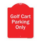 Golf Cart Parking Only