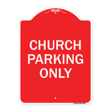 Church Parking Only