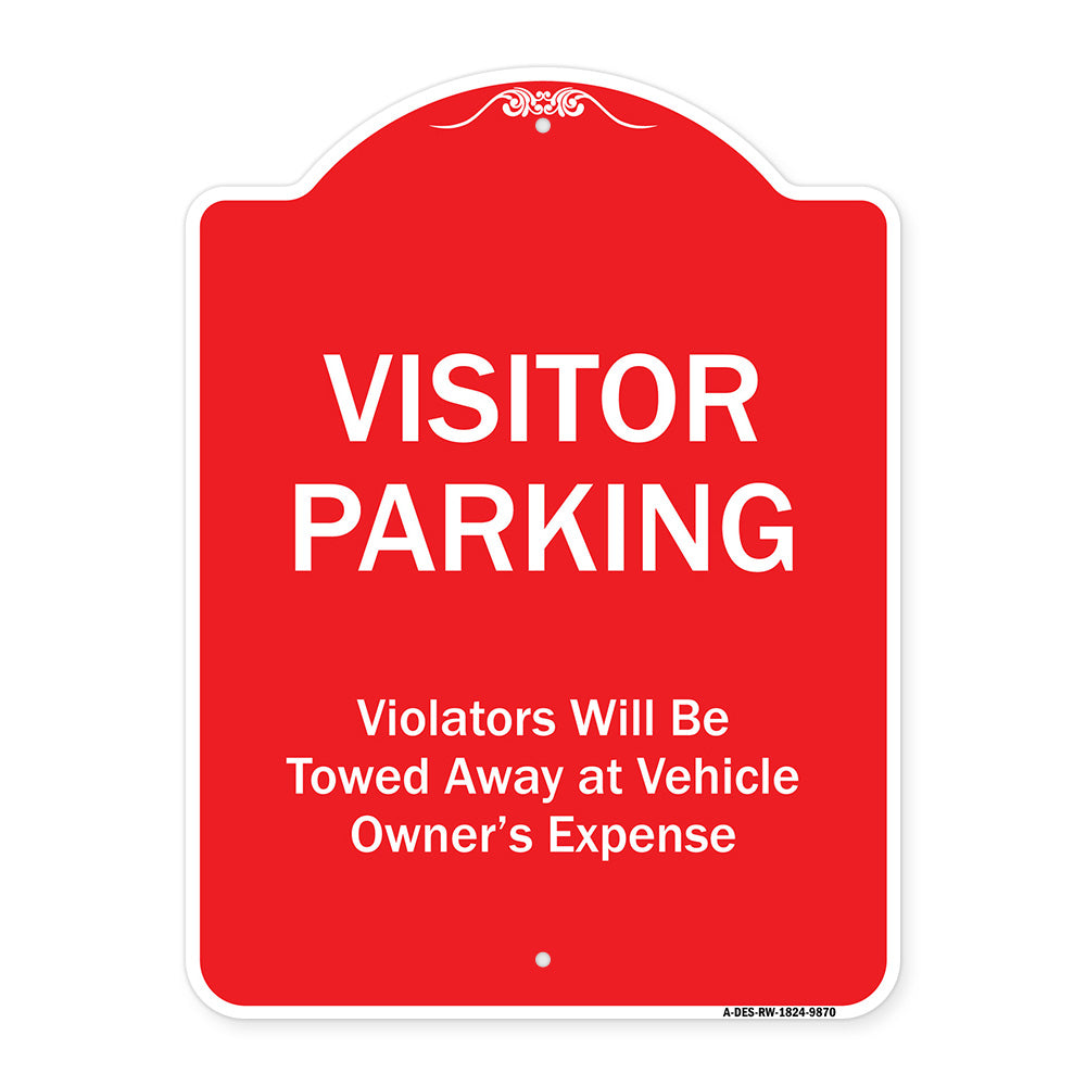 Visitor Parking Violators Will Be Towed Away At Vehicle Owner's Expense