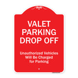 Valet Parking Drop Off Unauthorized Vehicles Will Be Charged For Parking