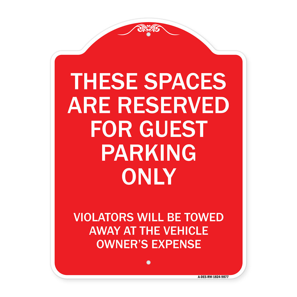 These Spaces Are Reserved For Guest Parking Only