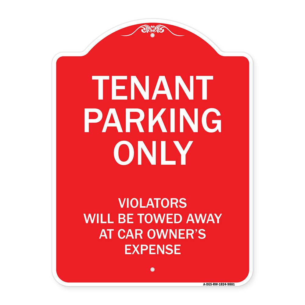 Tenant Parking Only Violators Will Be Towed Away At Car Owner's Expense