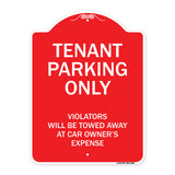 Tenant Parking Only Violators Will Be Towed Away At Car Owner's Expense