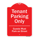 Tenant Parking Only, Guests Park On Street